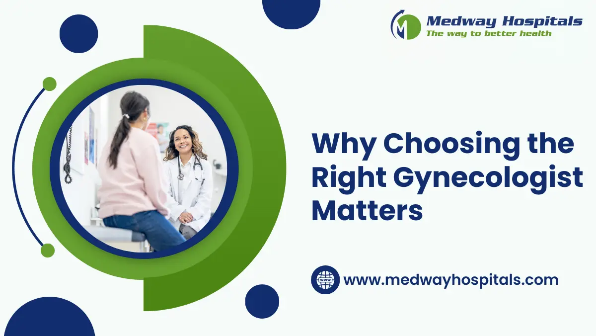 Best Gynecologist In Chennai | Medway Hospitals