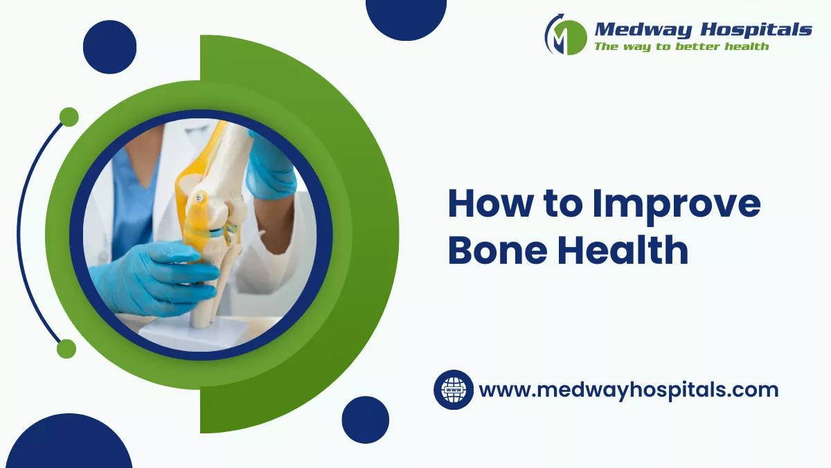 How to Improve Bone Health